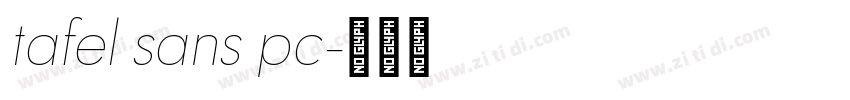 tafel sans pc字体转换